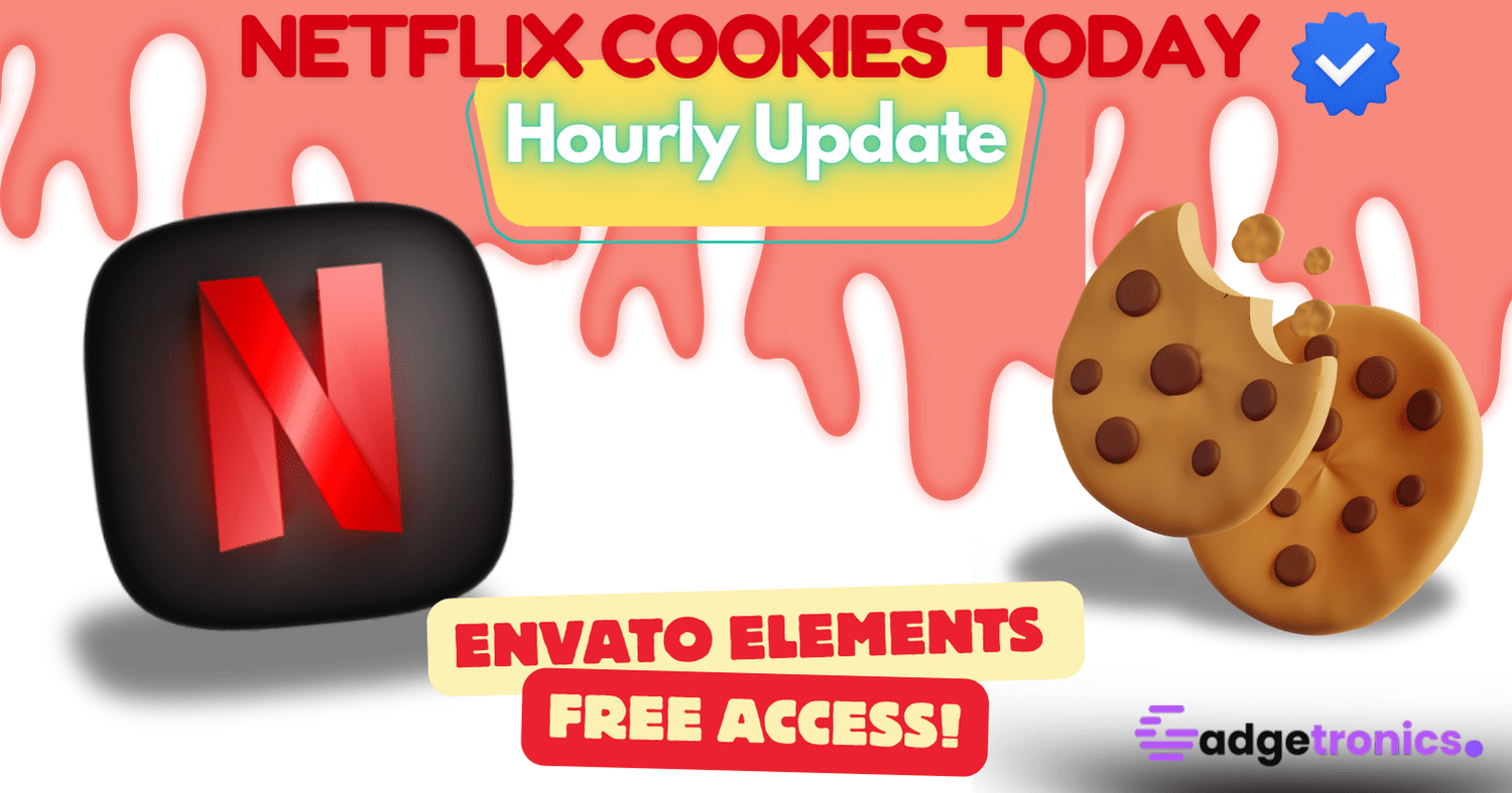 Netflix Cookies Today , Gadgetronics.pk