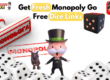 Get Fresh Monopoly Go Free Dice Links