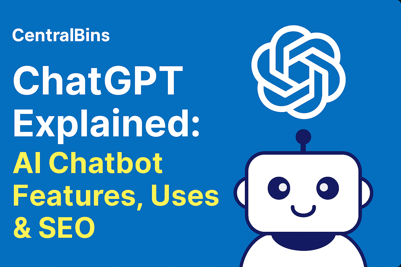 CentralBins AI chatbot ChatGPT-powered chatbot AI conversational platform CentralBins chatbot ChatGPT alternatives